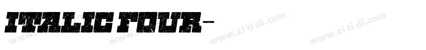 Italic Four字体转换 Italic Four字体转换